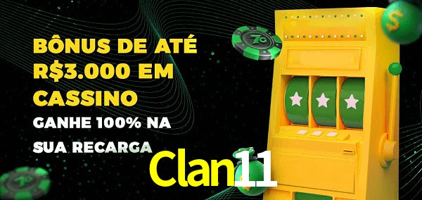 Clan11 melhor bônus de depósito