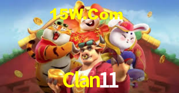 Clan11,Clan11.Com